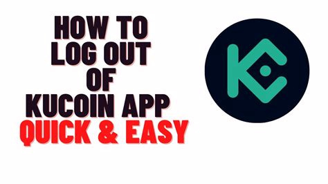 how to log out of kucoin app